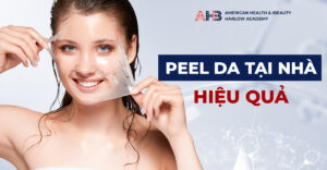 Hướng dẫn cách peel da tại nhà đơn giản mà hiệu quả