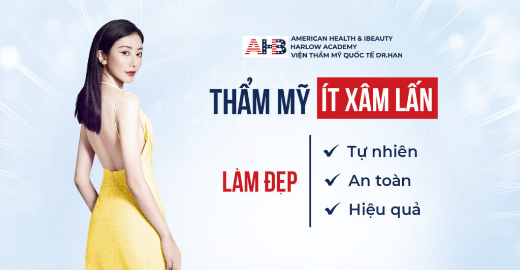 Thẩm Mỹ Ít Xâm Lấn - Làm Đẹp Tự Nhiên, An Toàn, Hiệu Quả