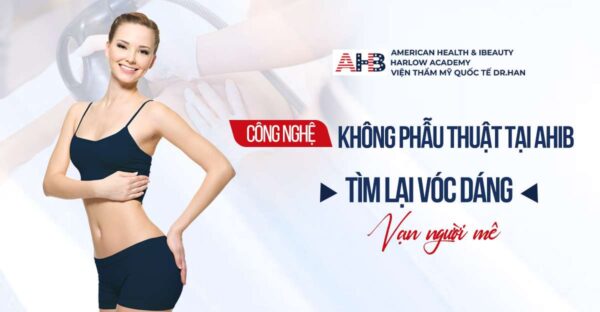 Ưu điểm của công nghệ giảm béo không phẫu thuật tại AHIB