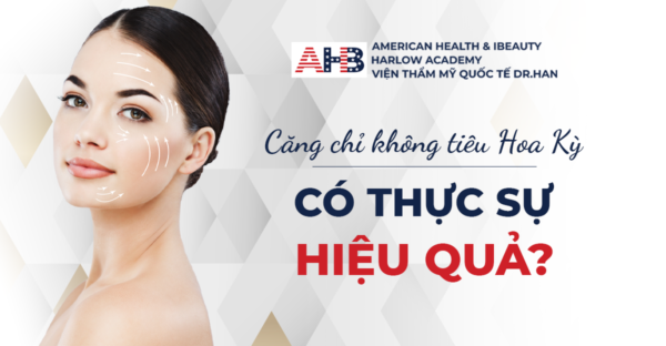 Căng chỉ không tiêu Hoa Kỳ có hiệu quả như lời đồn? Chuyên gia giải đáp