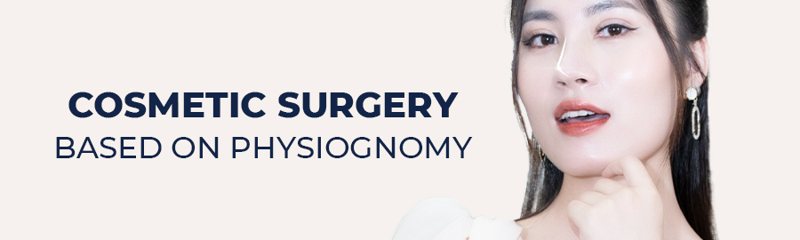 Cosmetic surgeries based on physiognomy